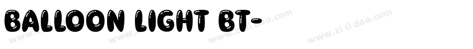 Balloon Light BT字体转换